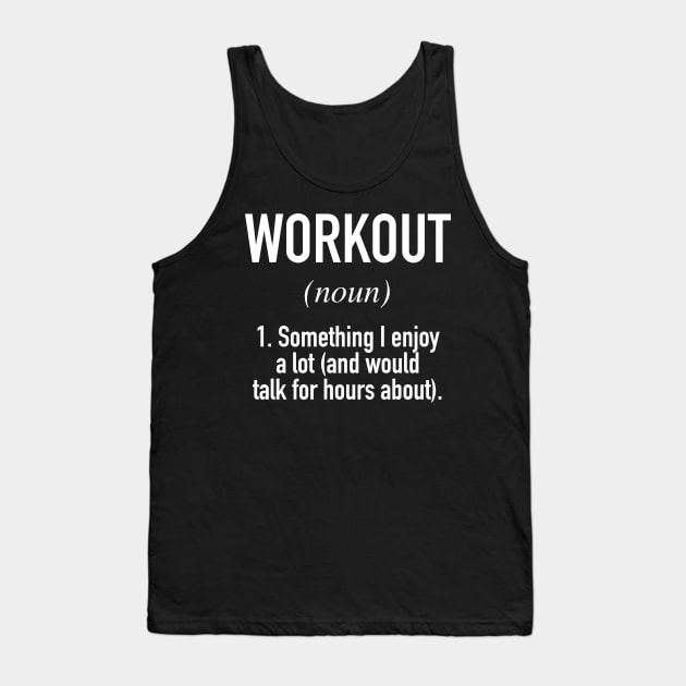 Workout Defined Tank Top by winwinshirt